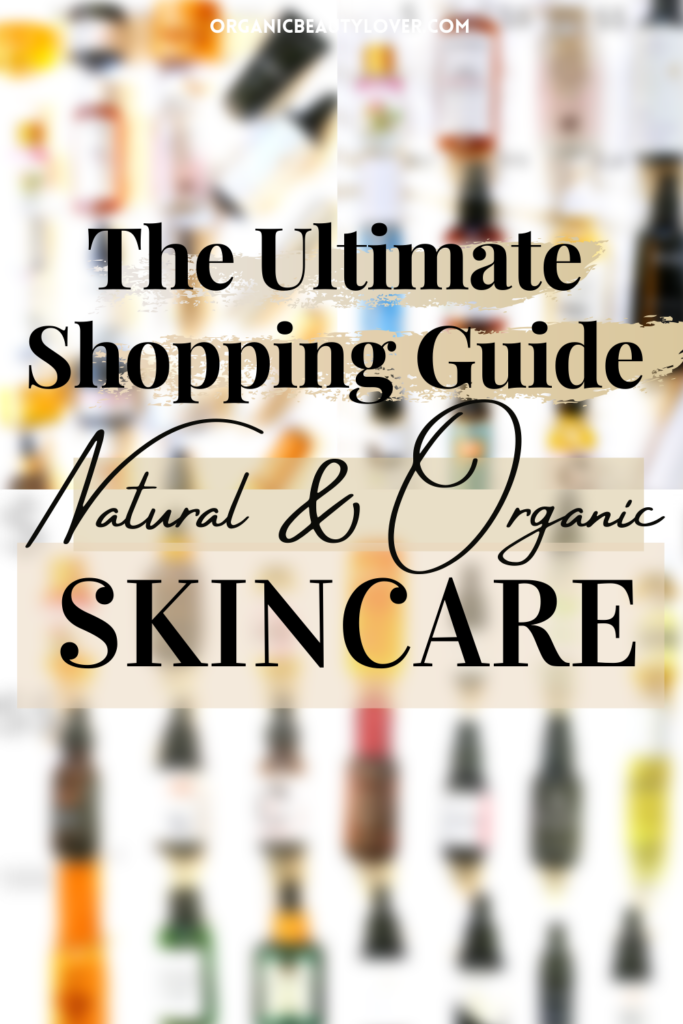 Organic skincare shopping guide