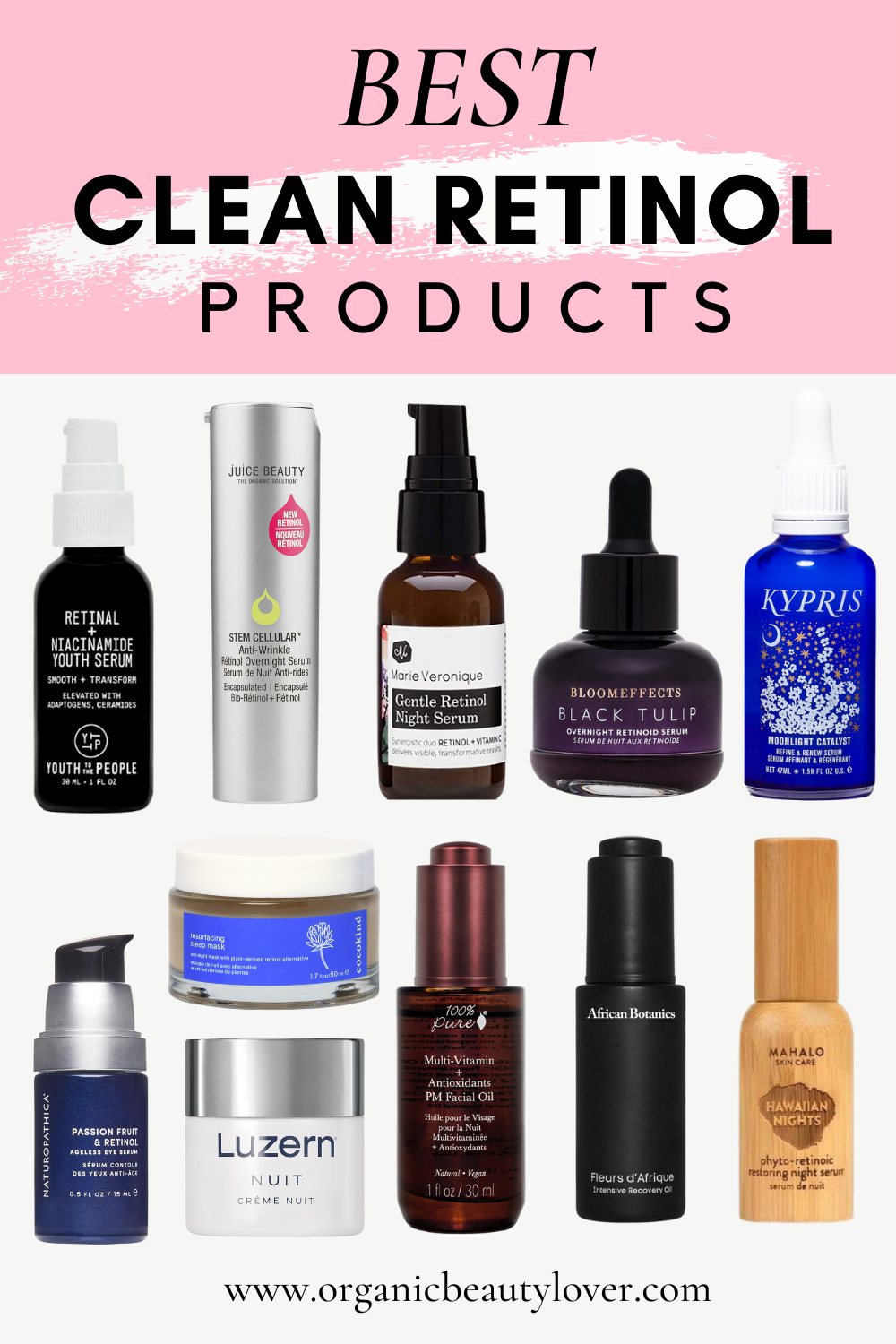 15 Best Natural and Clean Retinol Serums & Creams 2022 - ORGANIC BEAUTY ...