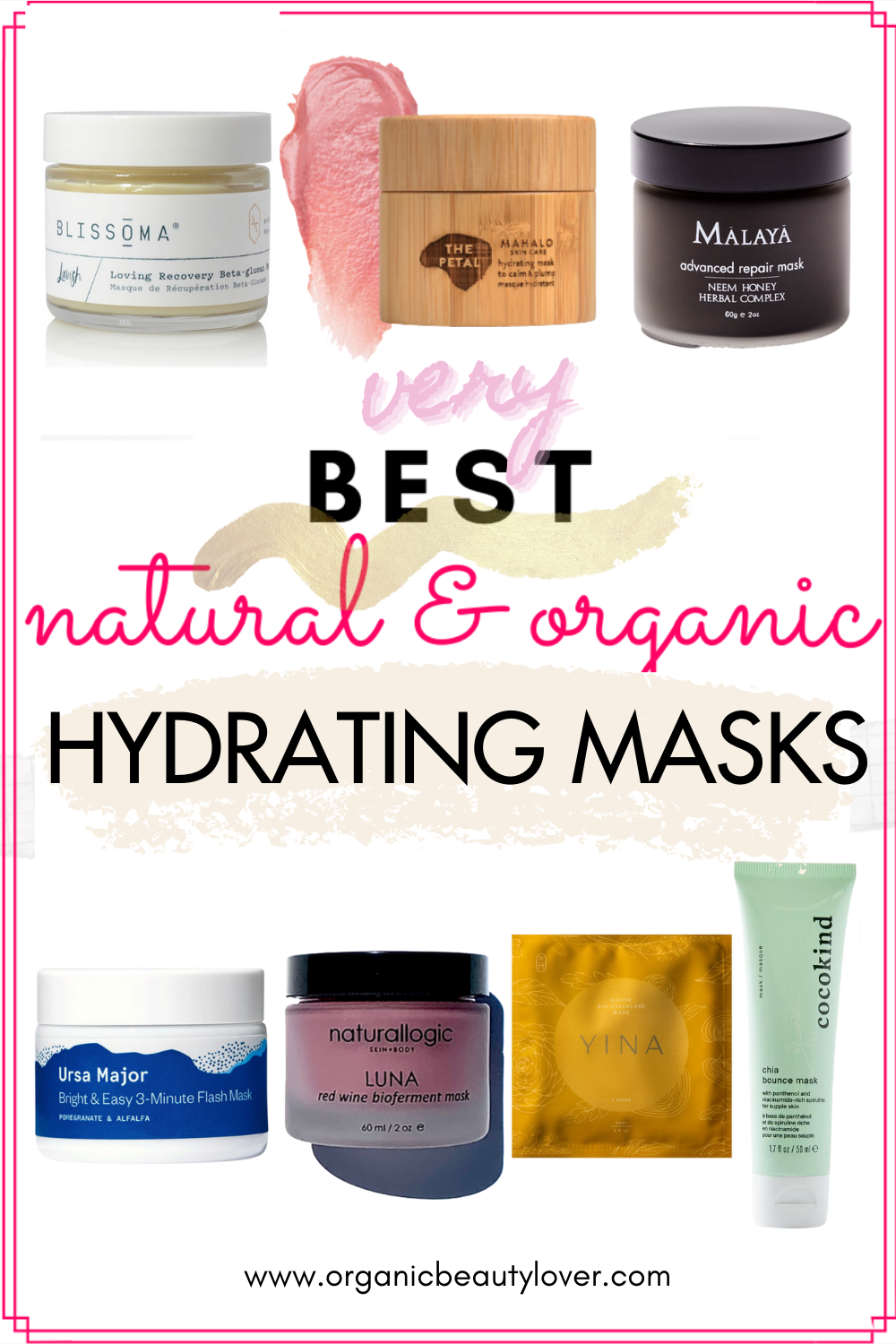 Natural and Hydrating Masks 2023 Organic Beauty Lover