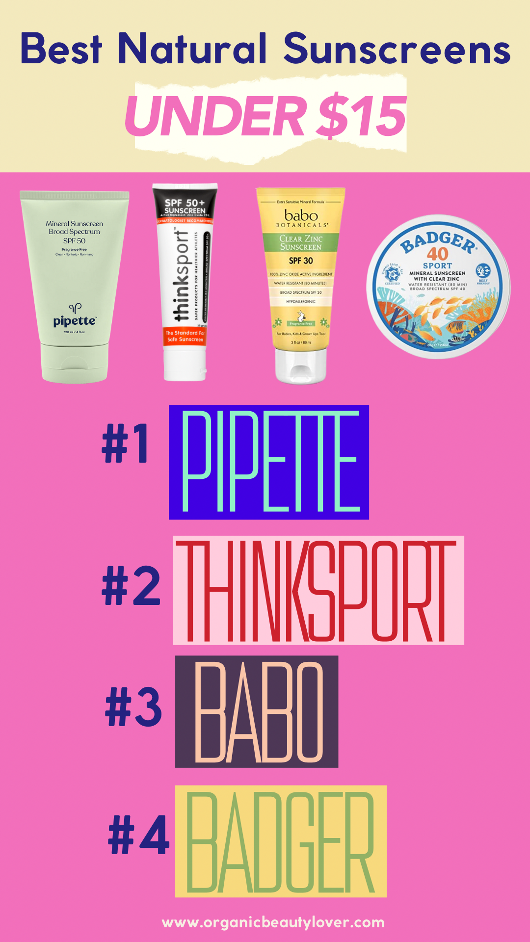 Best Affordable Natural Sunscreens Under $15