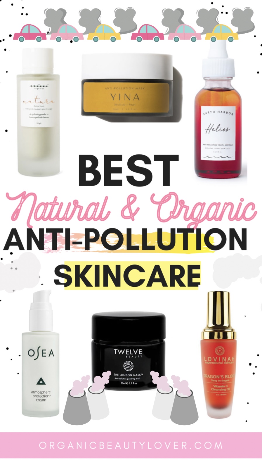 Best anti-pollution skincare