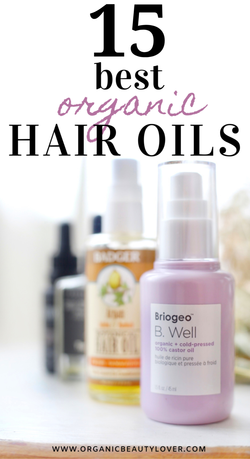 Best Natural Hair Oils For Shiny Healthy Hair Organic Beauty Lover