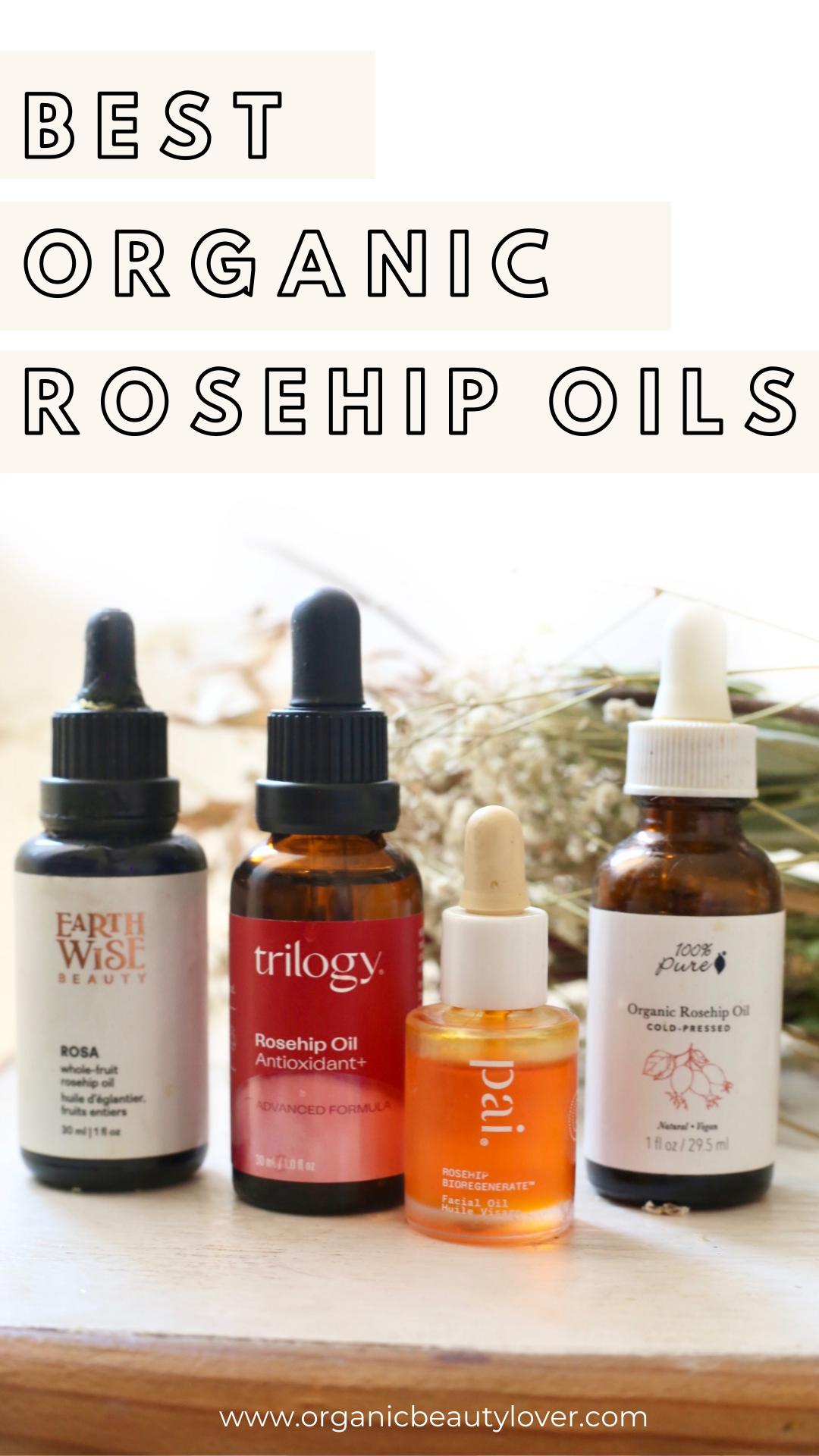 Best Organic Rosehip Oils for Face