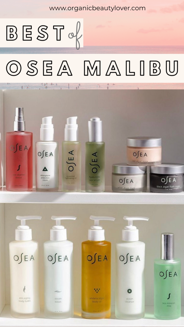 OSEA Malibu Review Best OSEA Products + Discount Code Organic Beauty