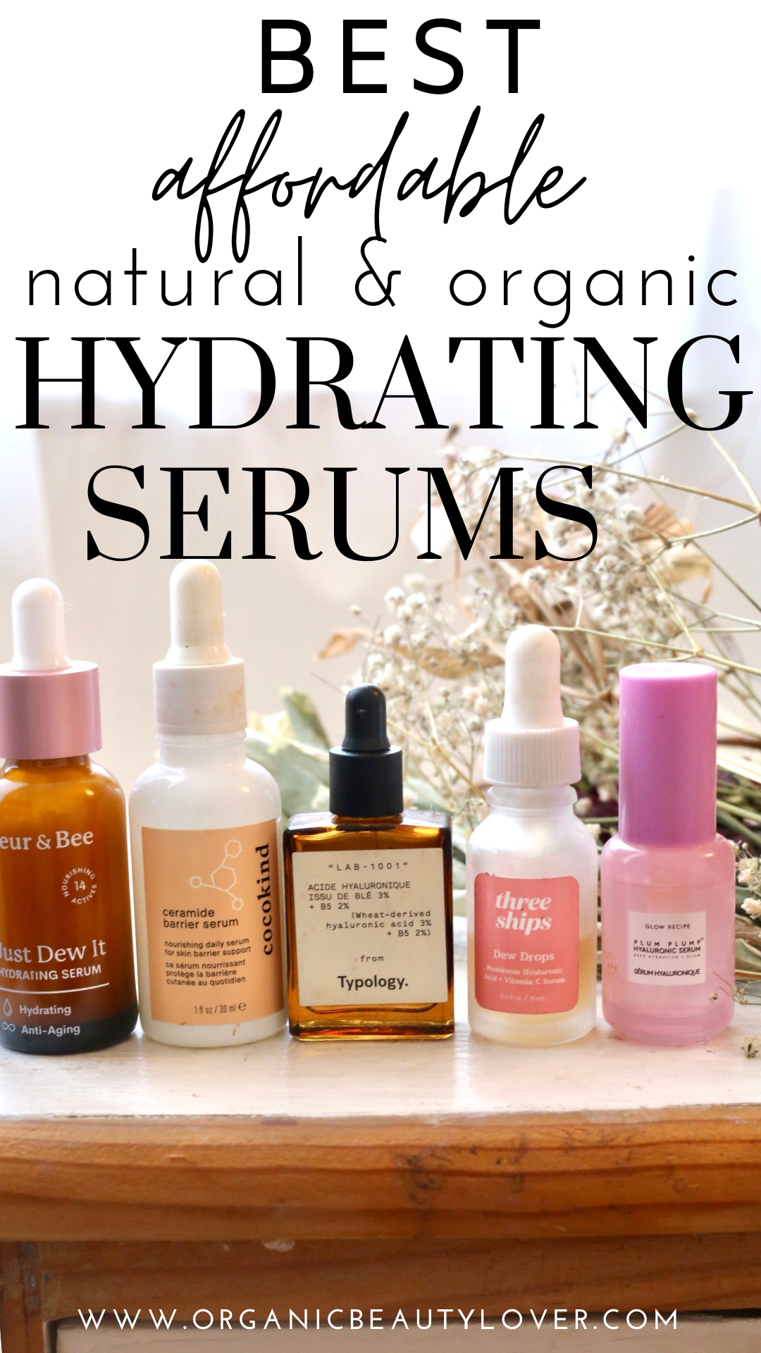 Best Affordable Natural Hydrating Serums in 2024