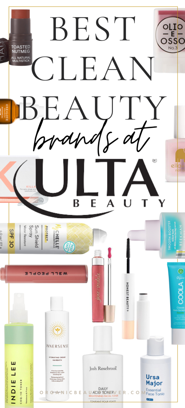 50 Clean Beauty Brands at ULTA The Ultimate List Organic Beauty Lover