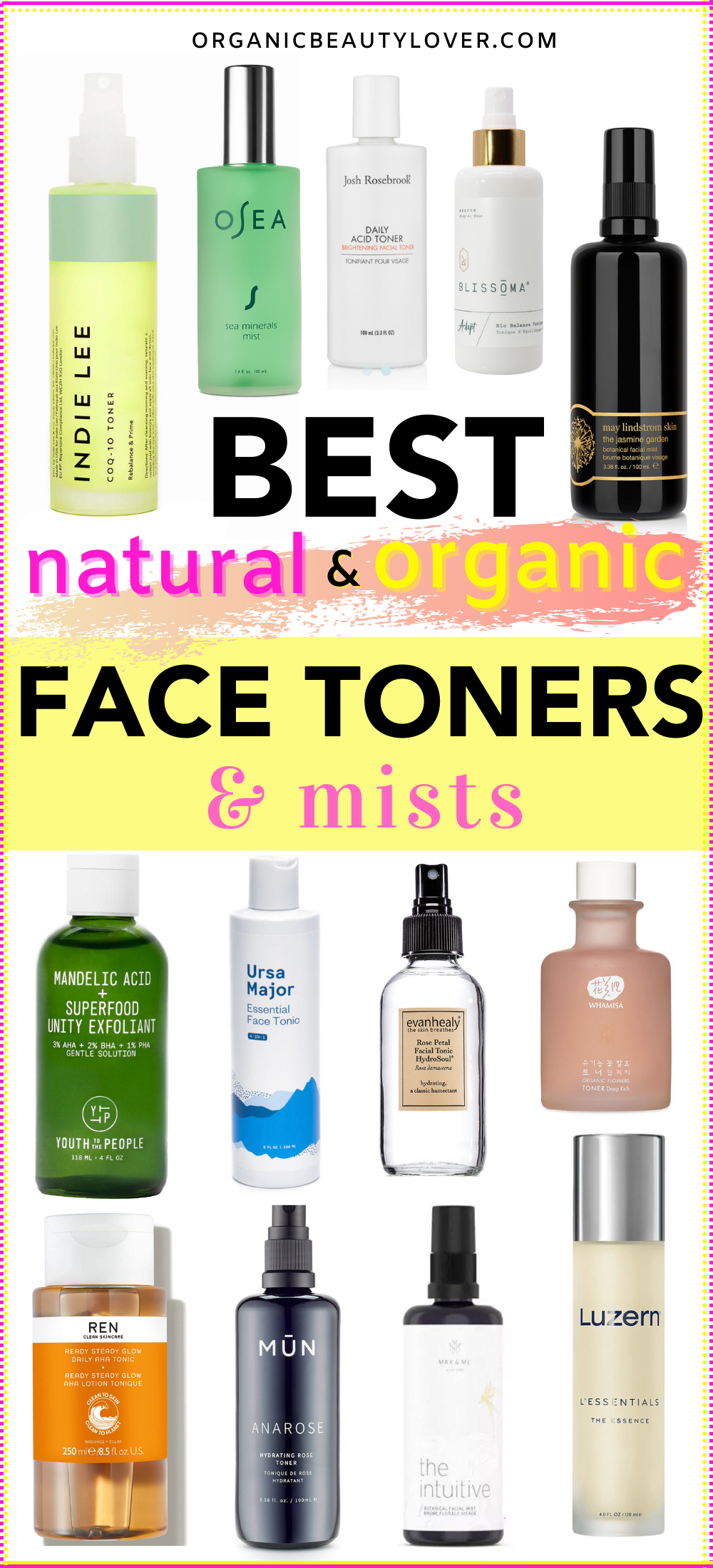 25 Best Natural Organic Toners Every Skin Type - ORGANIC BEAUTY LOVER