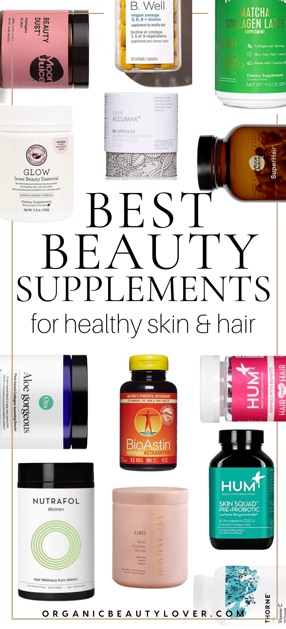 19 Best Beauty Supplements for Skin and Hair