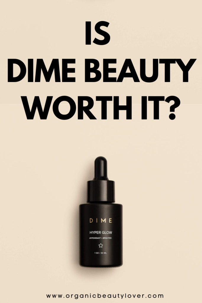 Dime beauty review