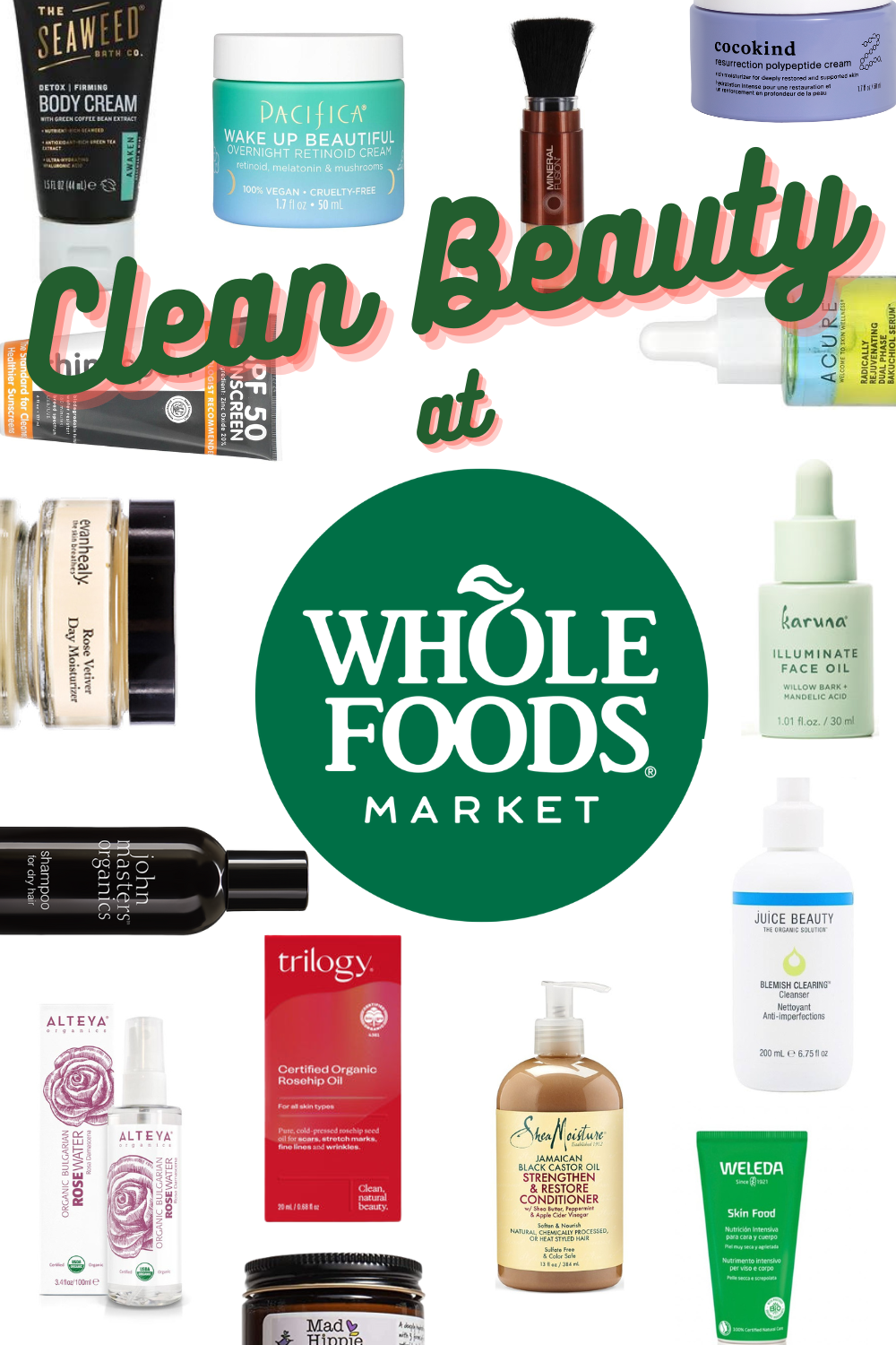 30 Clean Beauty Brands at Whole Foods 2024