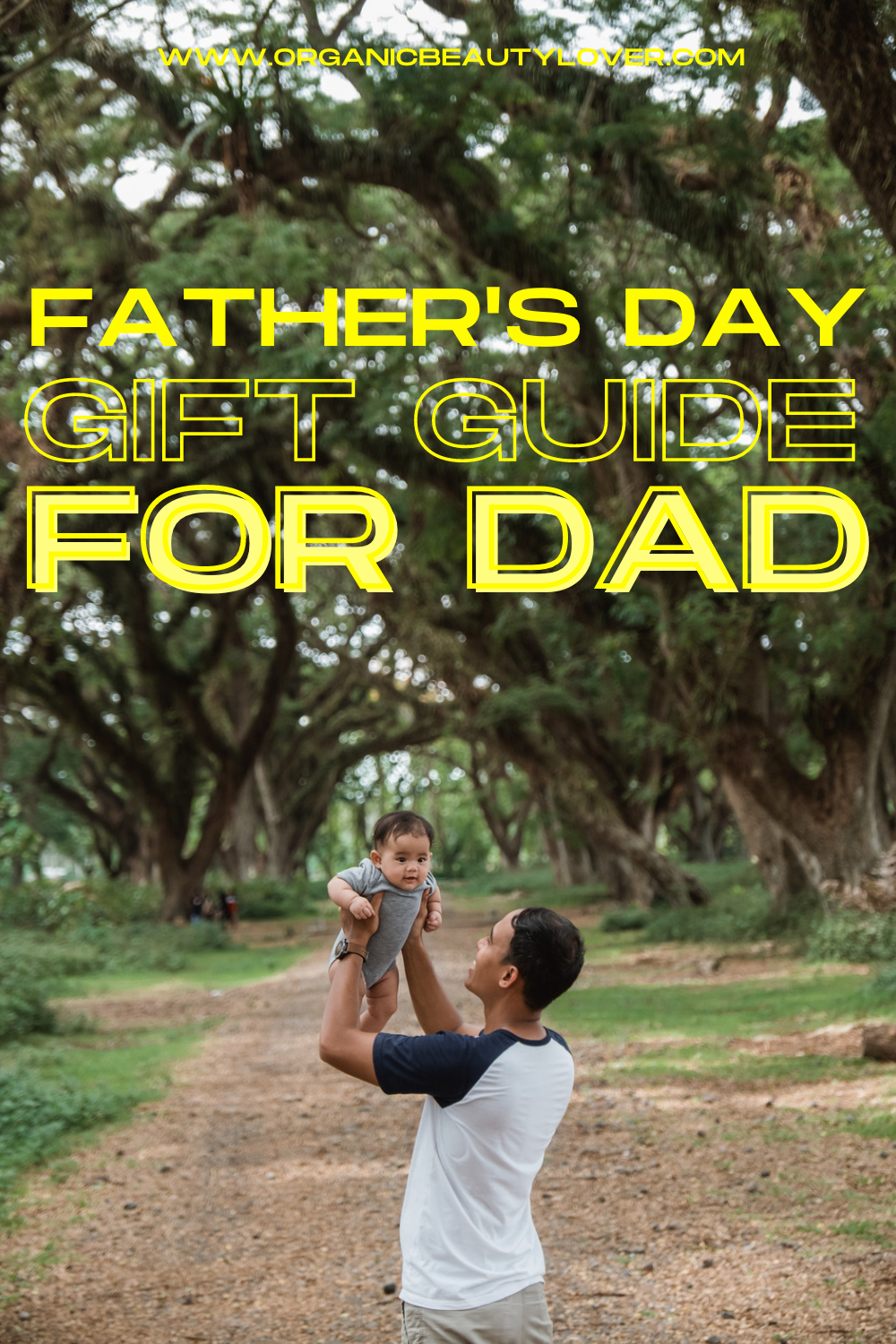 fathers day gift guide natural