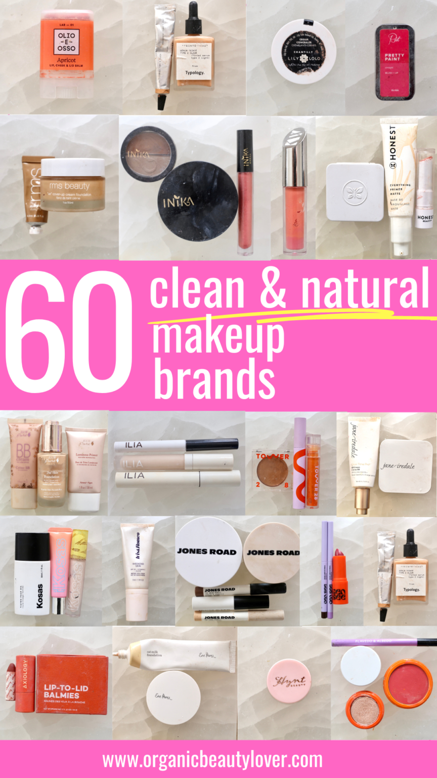 60 Clean Makeup Brands (Ultimate 2024 Guide to Organic Makeup
