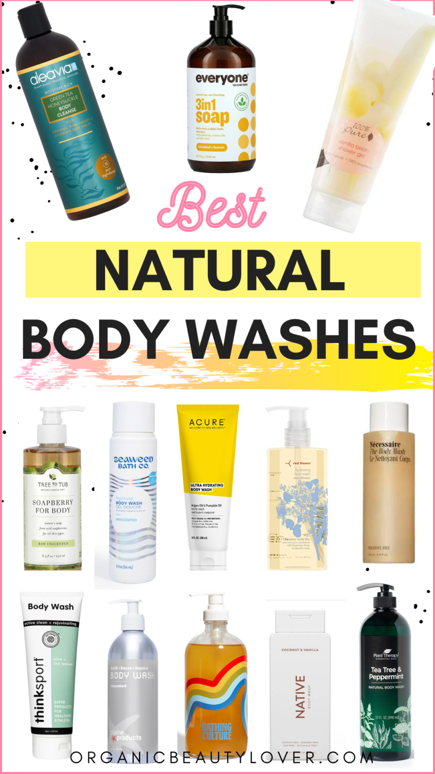 17 Best Natural And Organic Body Wash In 2024 Organic Beauty Lover
