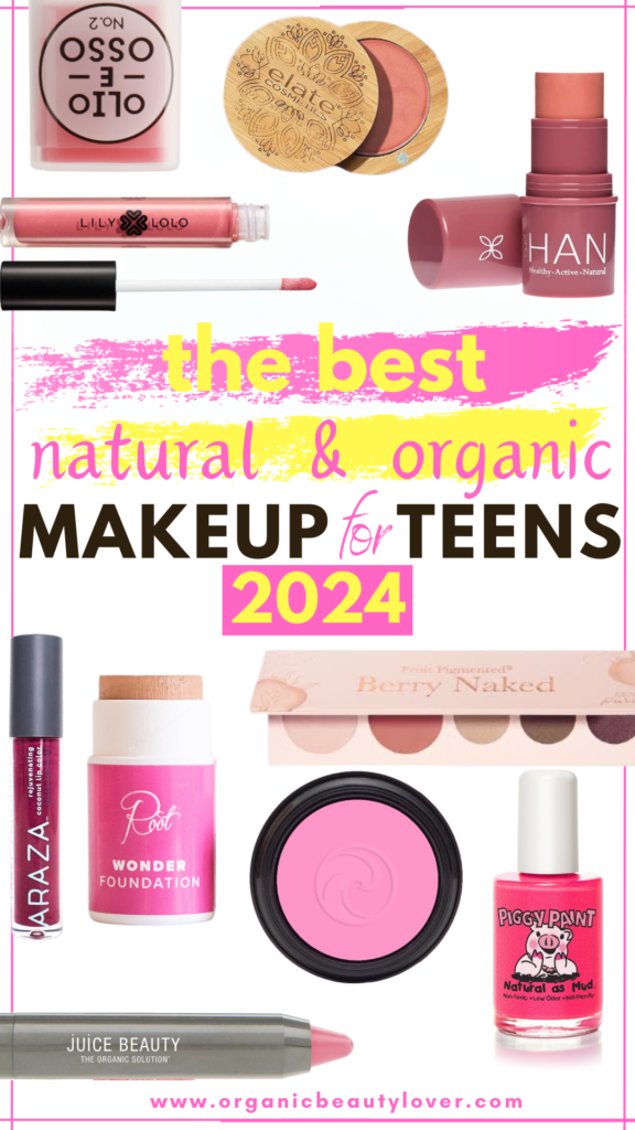 Best Clean Makeup Brands for Teens & Tweens (Budget Friendly 